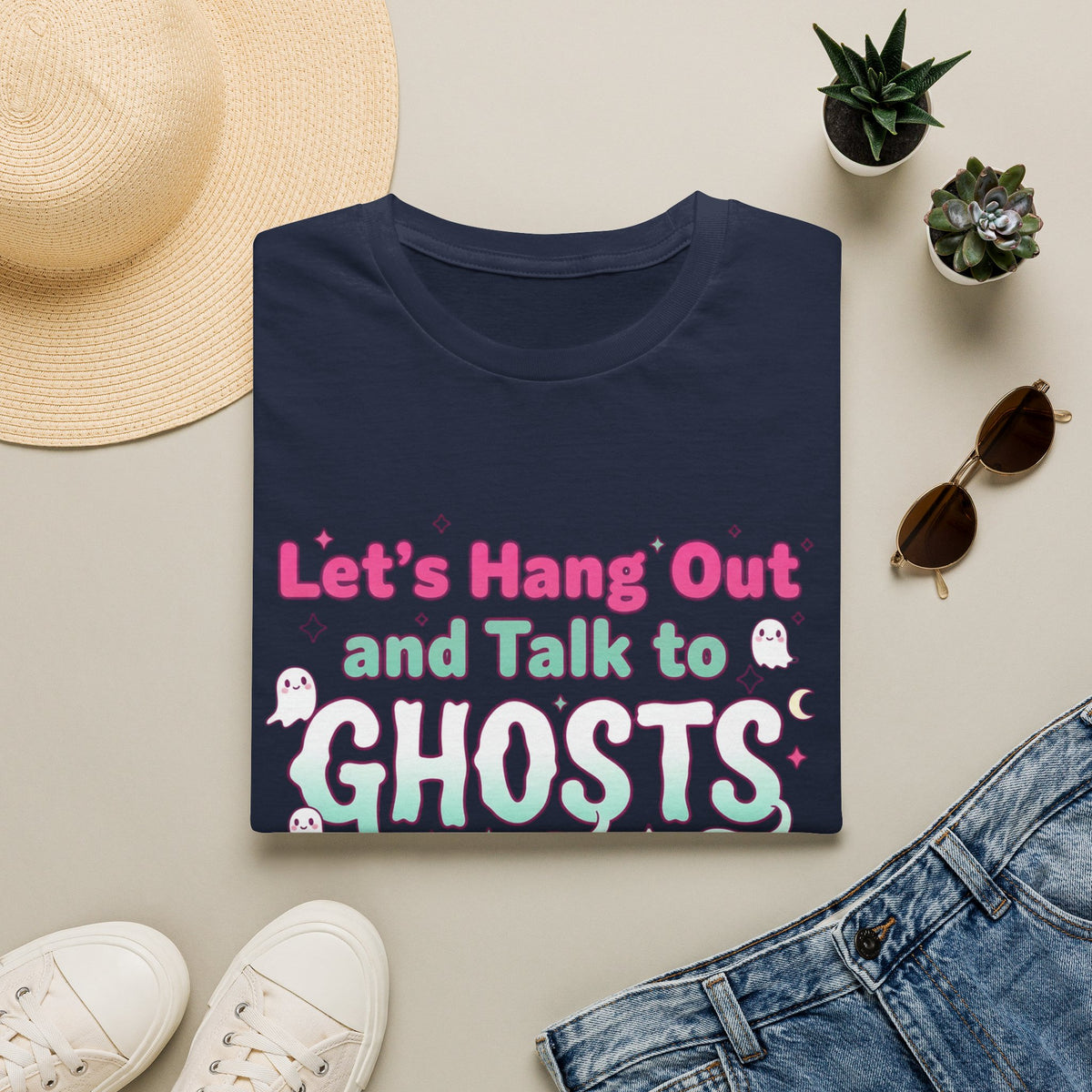 Let's Hang Out and Talk to Ghosts T-Shirt