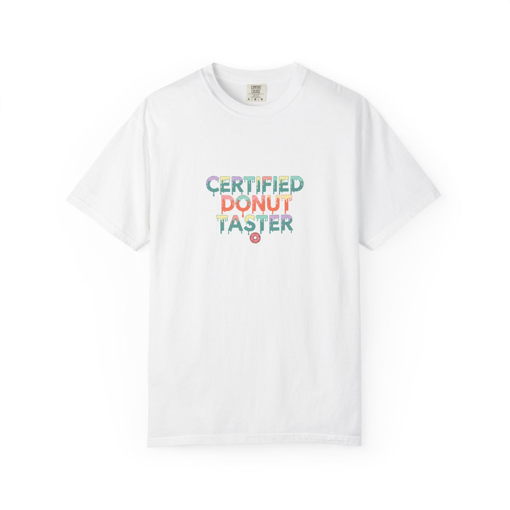 Certified Donut Taster T-Shirt — Funny Food Lover Tee