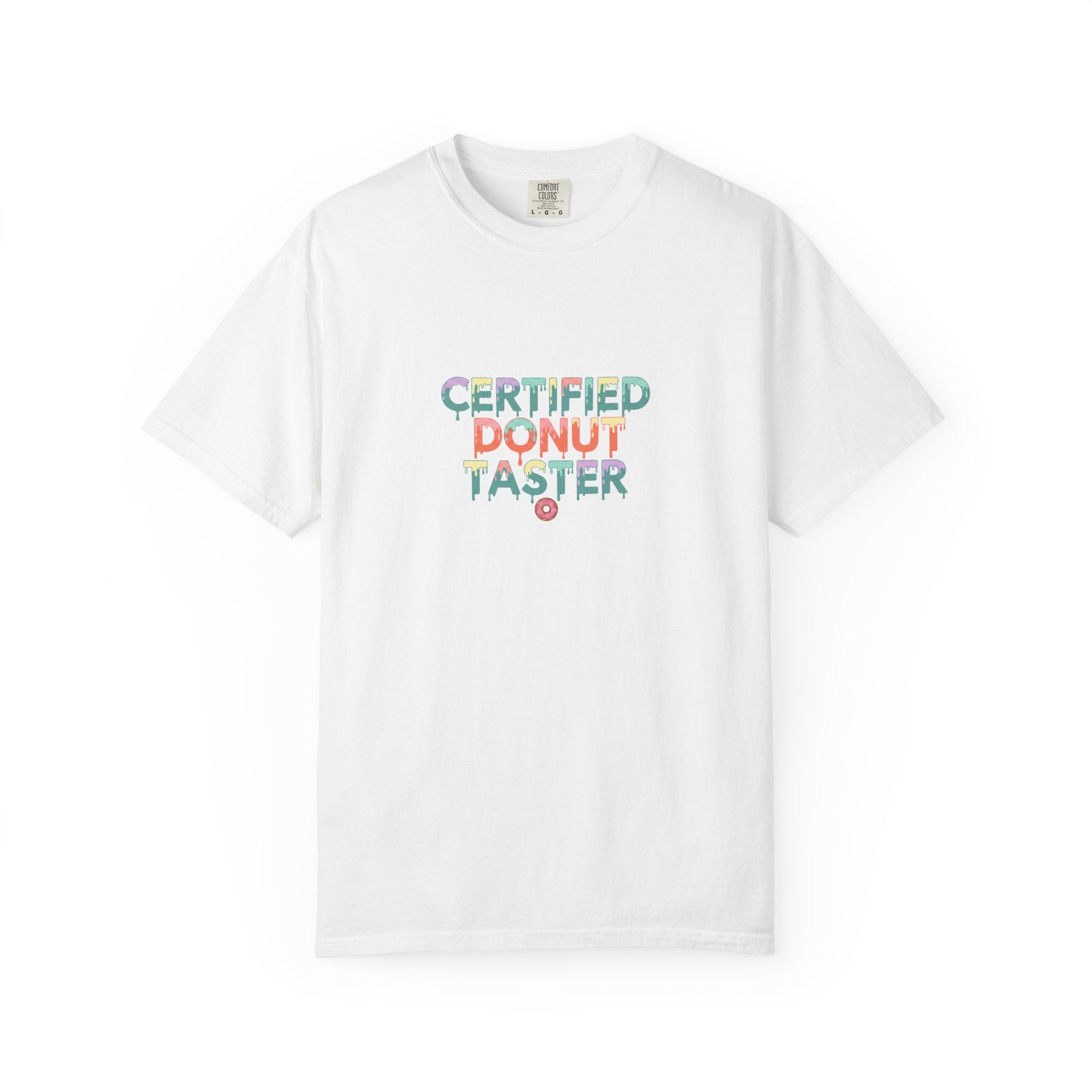 Certified Donut Taster T-Shirt — Funny Food Lover Tee