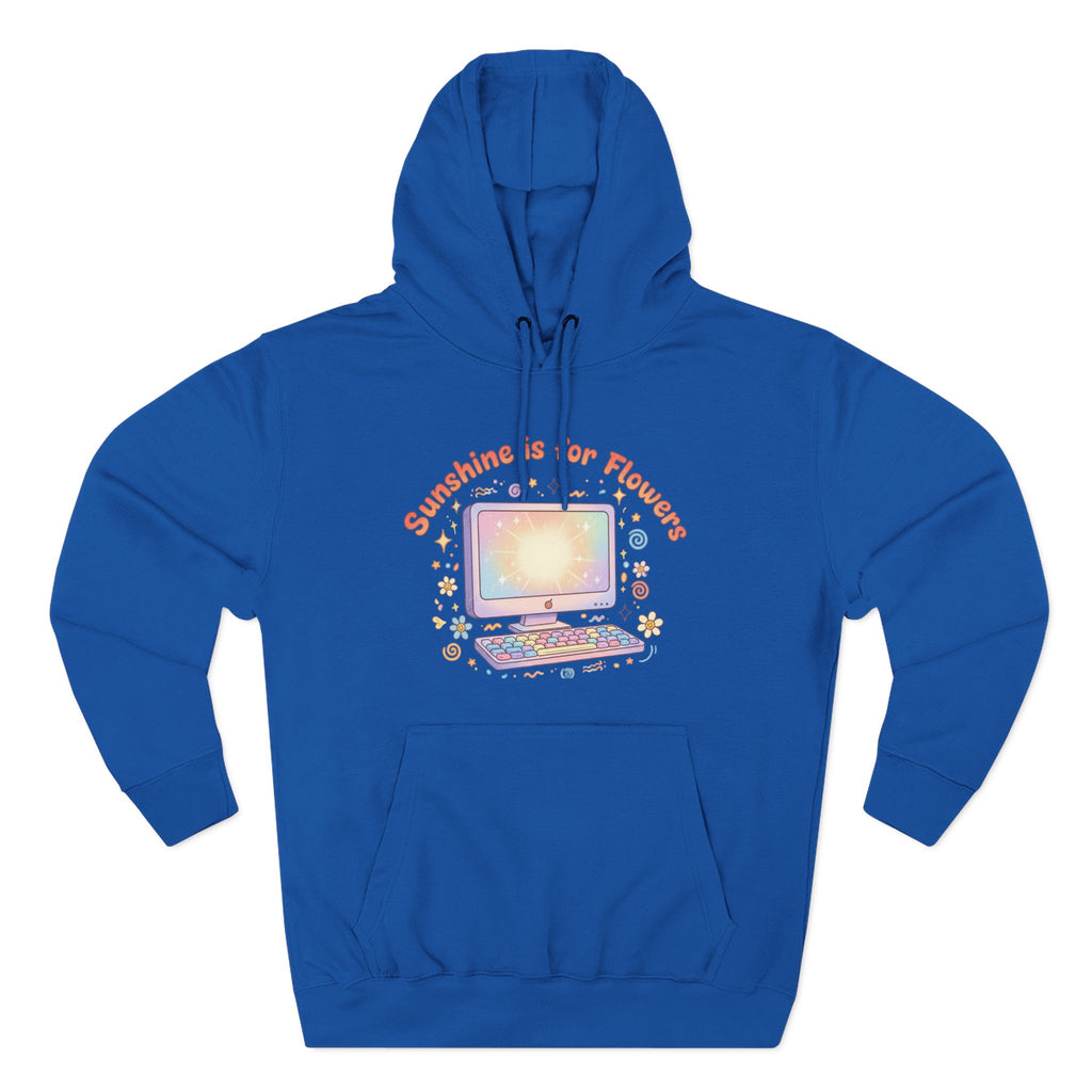 Sunshine Is For Flowers Computer Hoodie — Pastel Gamer Fleece
