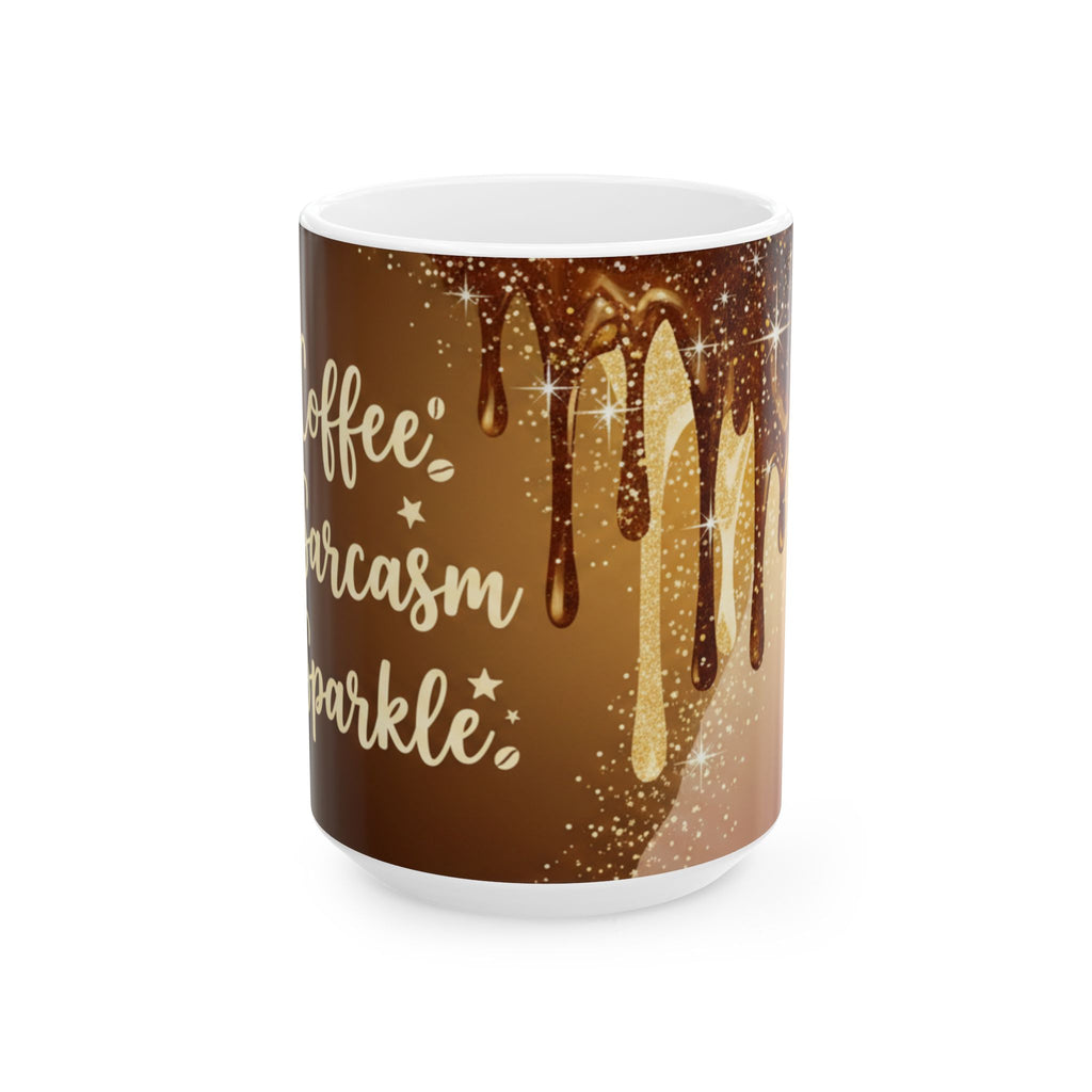 Coffee Sarcasm & Sparkle Mug | Funny Drip Coffee Quote Cup | Gift for Her