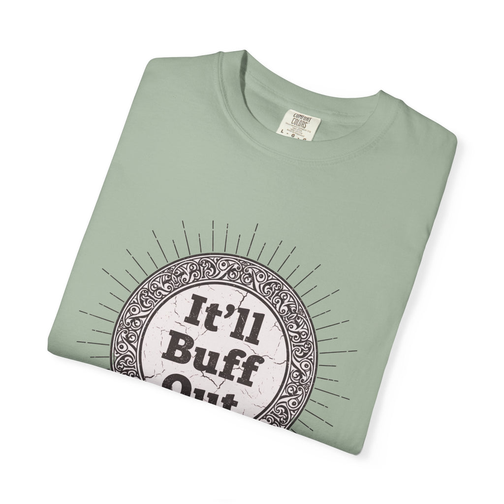 It'll Buff Out T-Shirt — Vintage Sunburst Graphic Tee