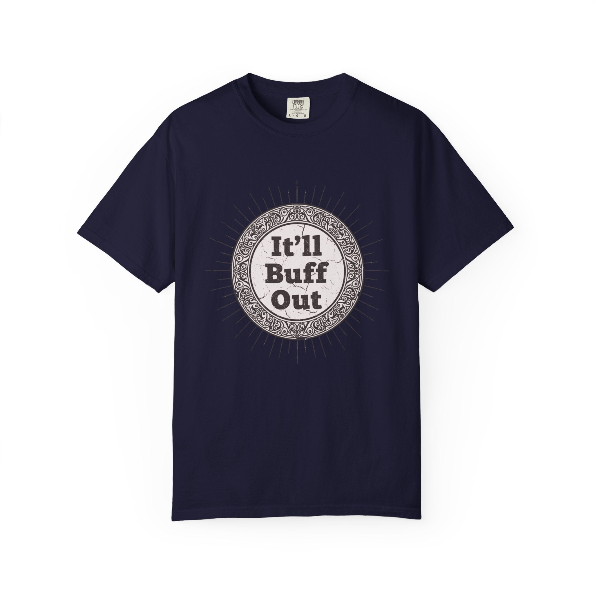 It'll Buff Out T-Shirt — Vintage Sunburst Graphic Tee