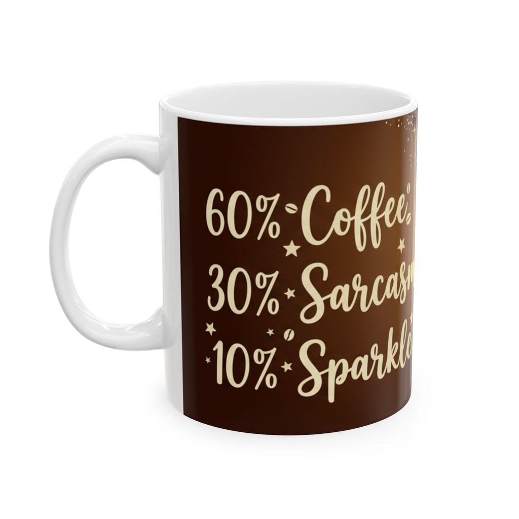 Coffee, Sarcasm & Sparkle Ceramic Mug – Funny Drip Coffee Quote Mug (11oz/15oz)