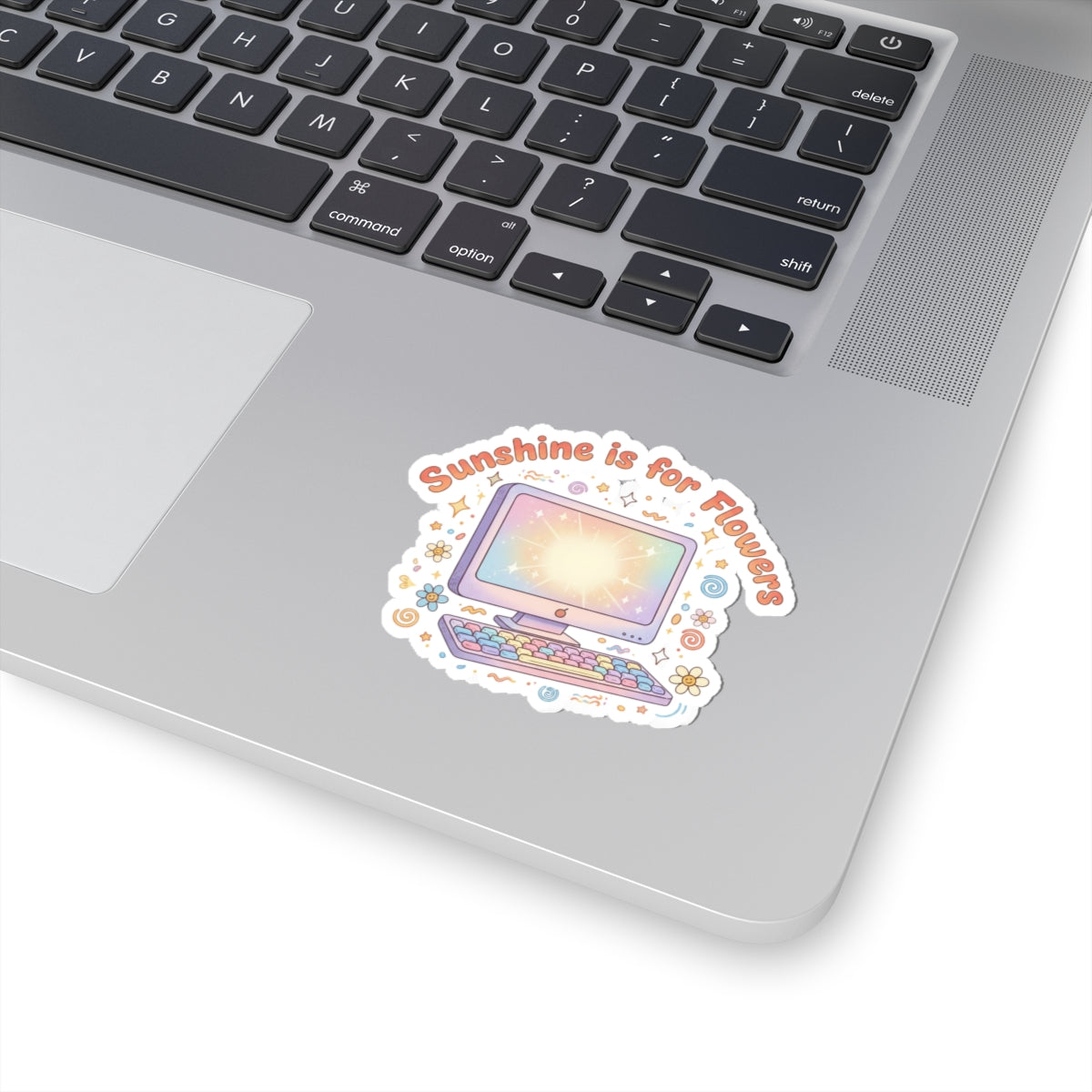 Sunshine Is for Flowers Kiss-Cut Sticker — Pastel Computer Floral Laptop Decal