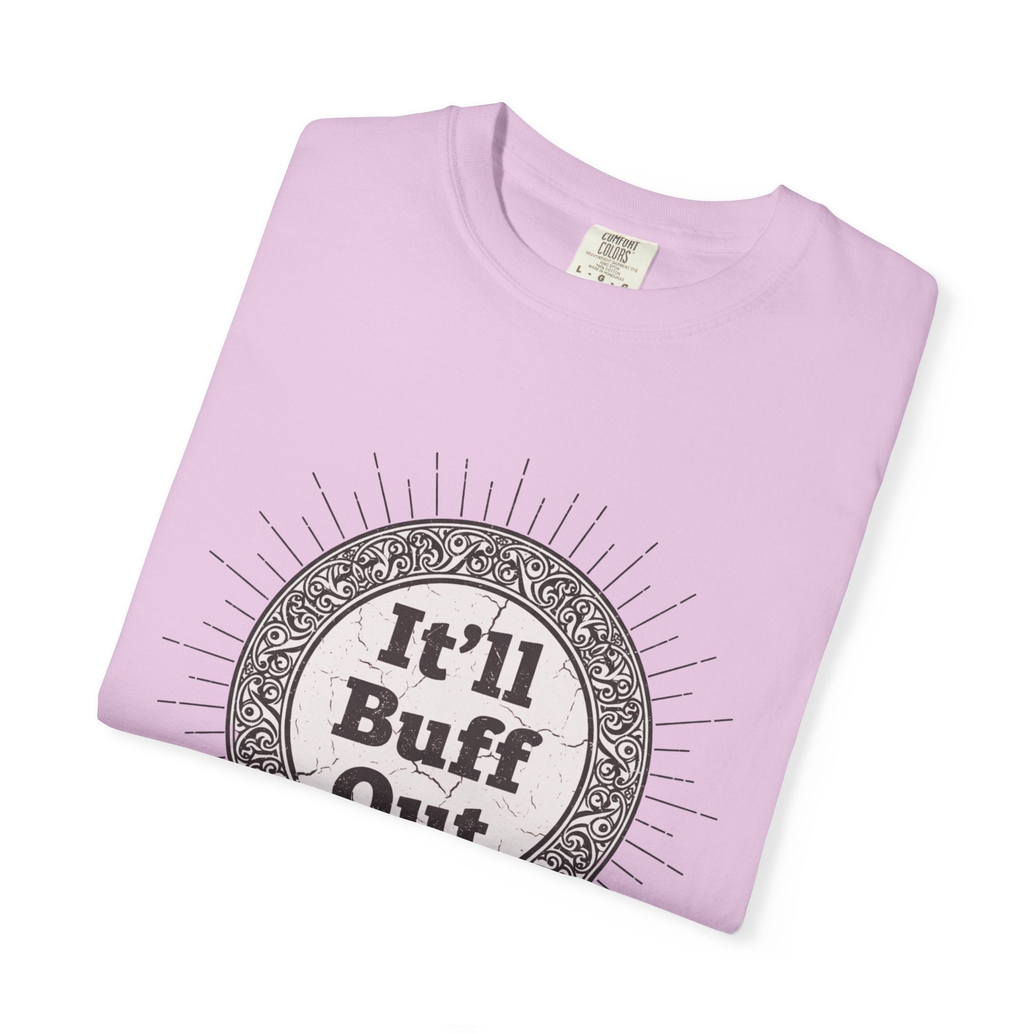 It'll Buff Out T-Shirt — Vintage Sunburst Graphic Tee