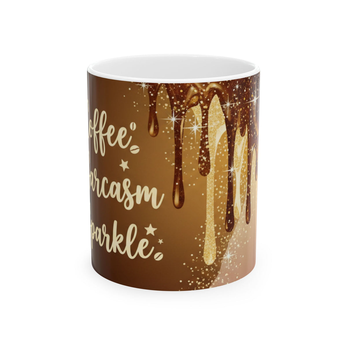 Coffee Sarcasm & Sparkle Mug | Funny Drip Coffee Quote Cup | Gift for Her