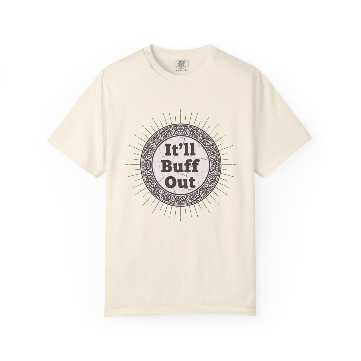 It'll Buff Out T-Shirt | Funny Vintage Graphic Tee | Gift for DIY & Handyman Humor