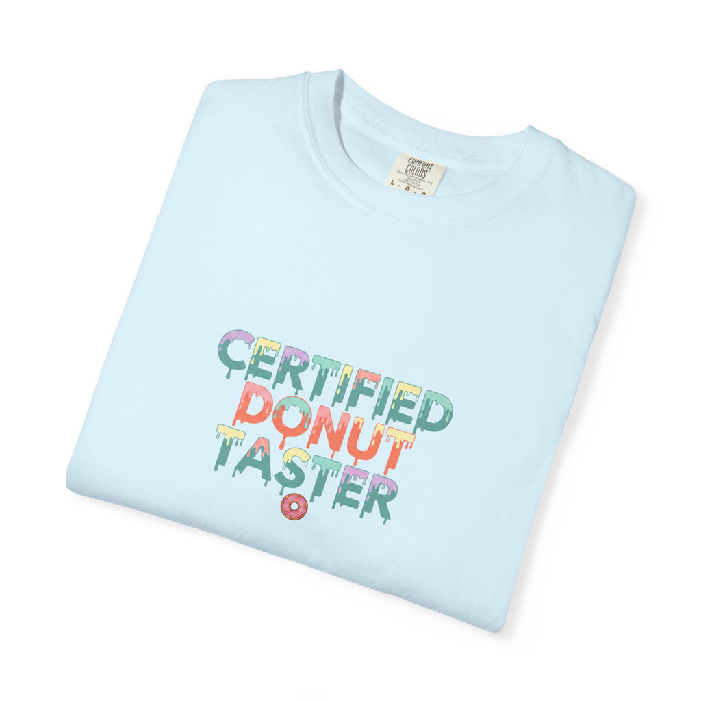 Certified Donut Taster T-Shirt — Funny Food Lover Tee