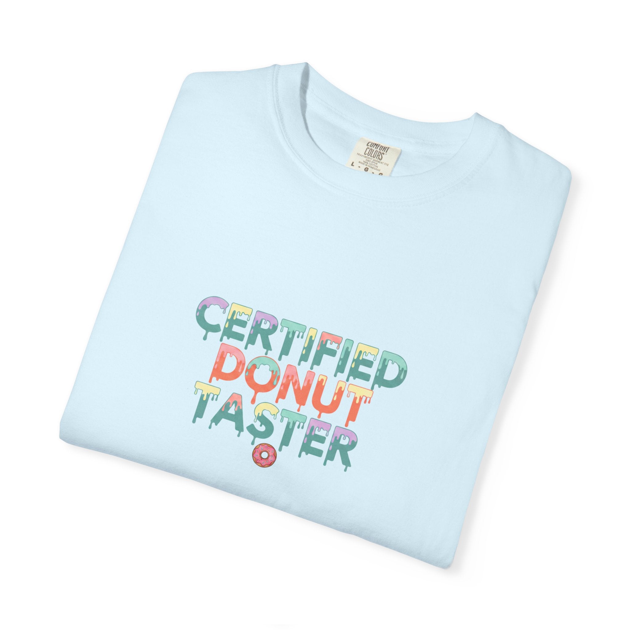 Certified Donut Taster T-Shirt — Funny Food Lover Tee