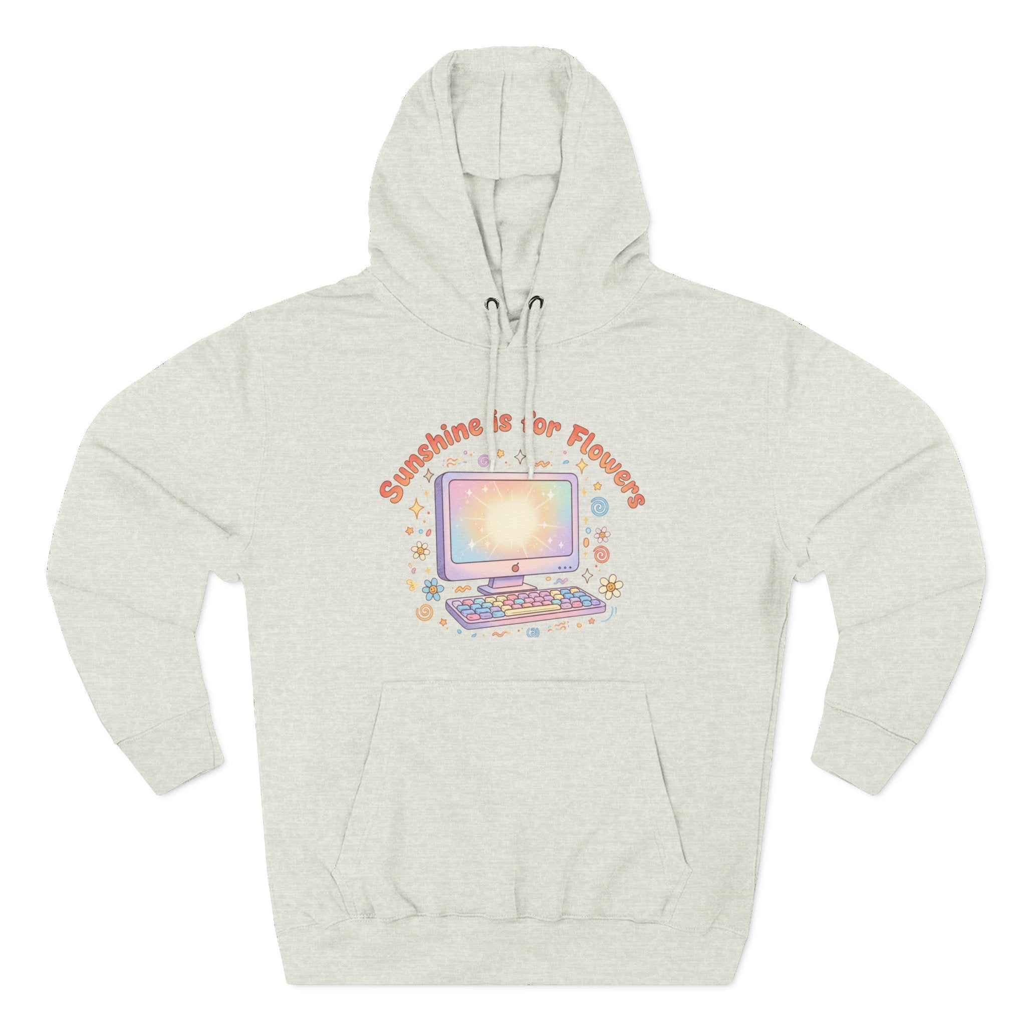 Sunshine Is For Flowers Computer Hoodie — Pastel Gamer Fleece