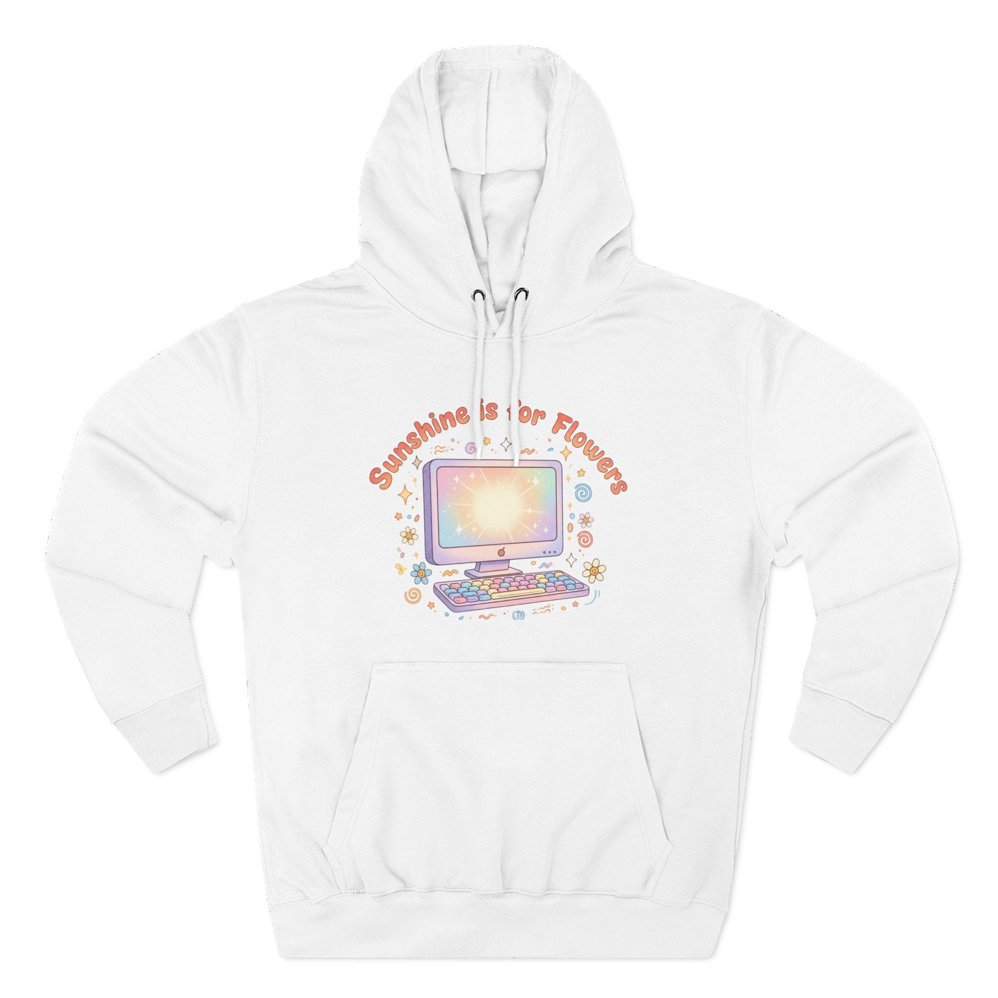 Sunshine Is For Flowers Computer Hoodie — Pastel Gamer Fleece