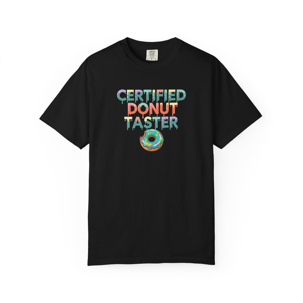 Certified Donut Taster T-Shirt | Funny Food Lover Tee | Cute Bakery Gift for Her
