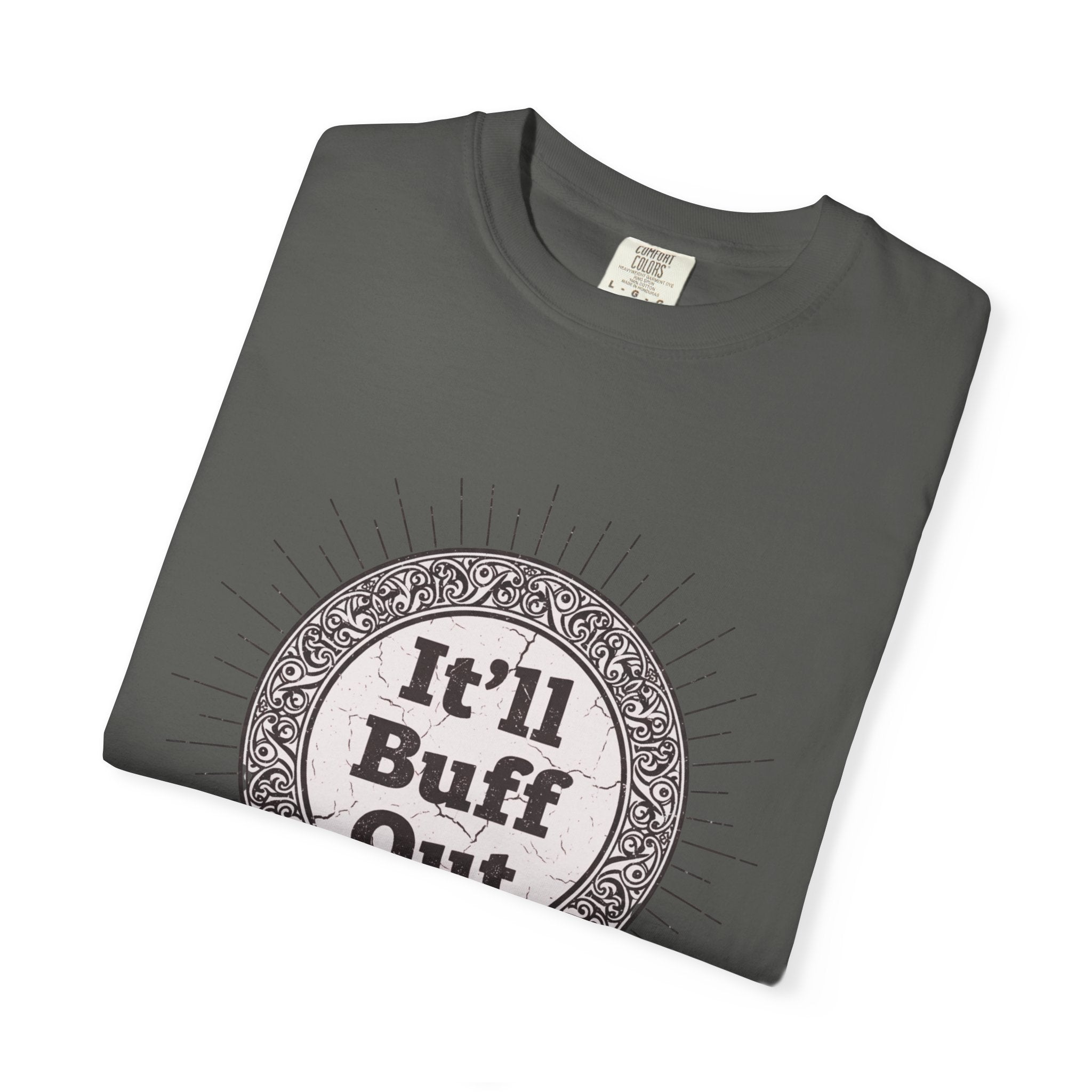 It'll Buff Out T-Shirt — Vintage Sunburst Graphic Tee