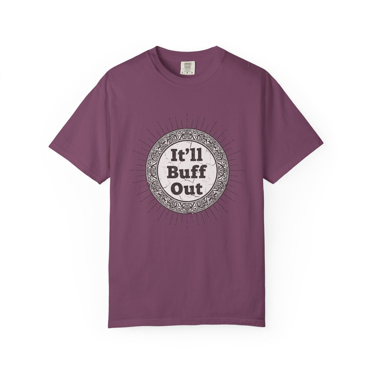 It'll Buff Out T-Shirt | Funny Vintage Graphic Tee | Gift for DIY & Handyman Humor