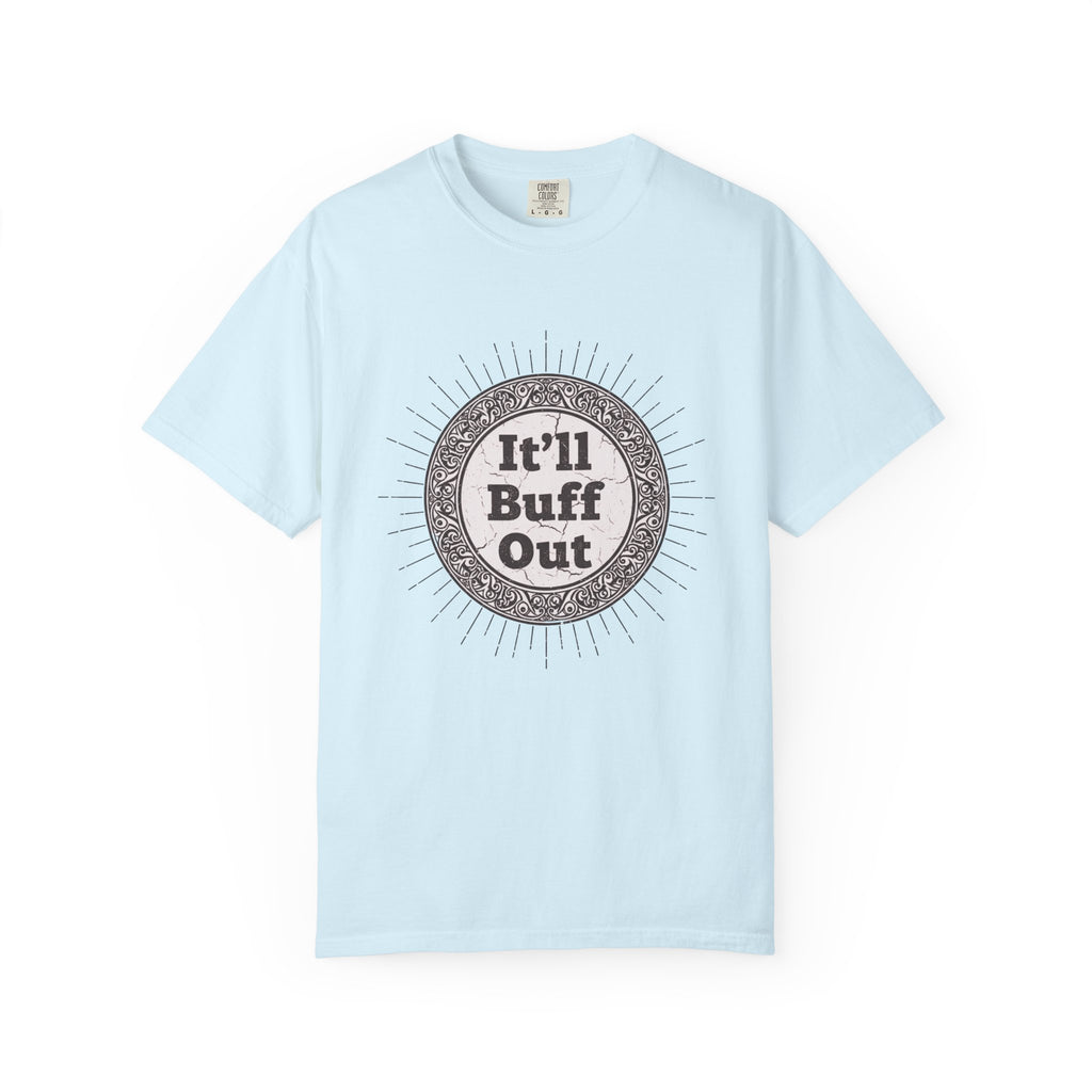 It'll Buff Out T-Shirt — Vintage Sunburst Graphic Tee