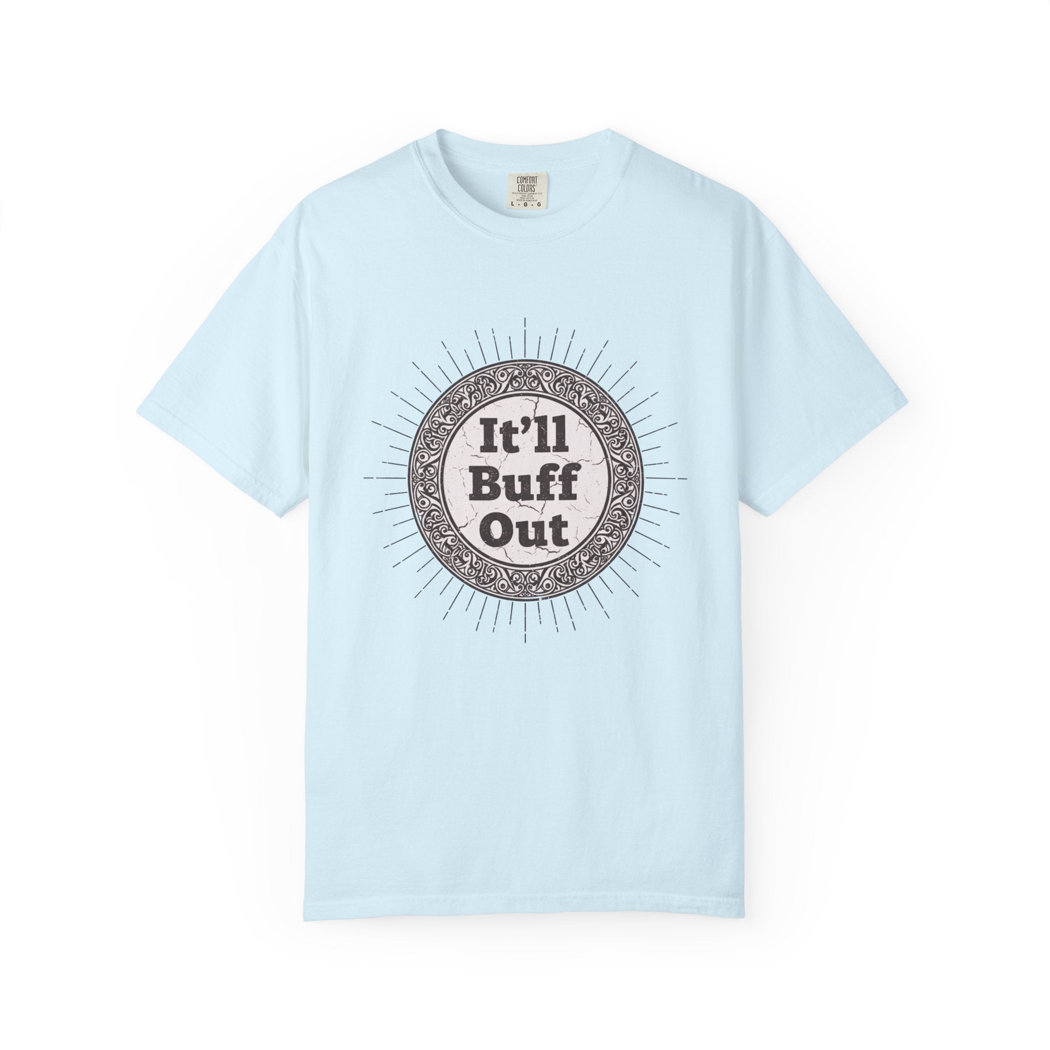 It'll Buff Out T-Shirt — Vintage Sunburst Graphic Tee