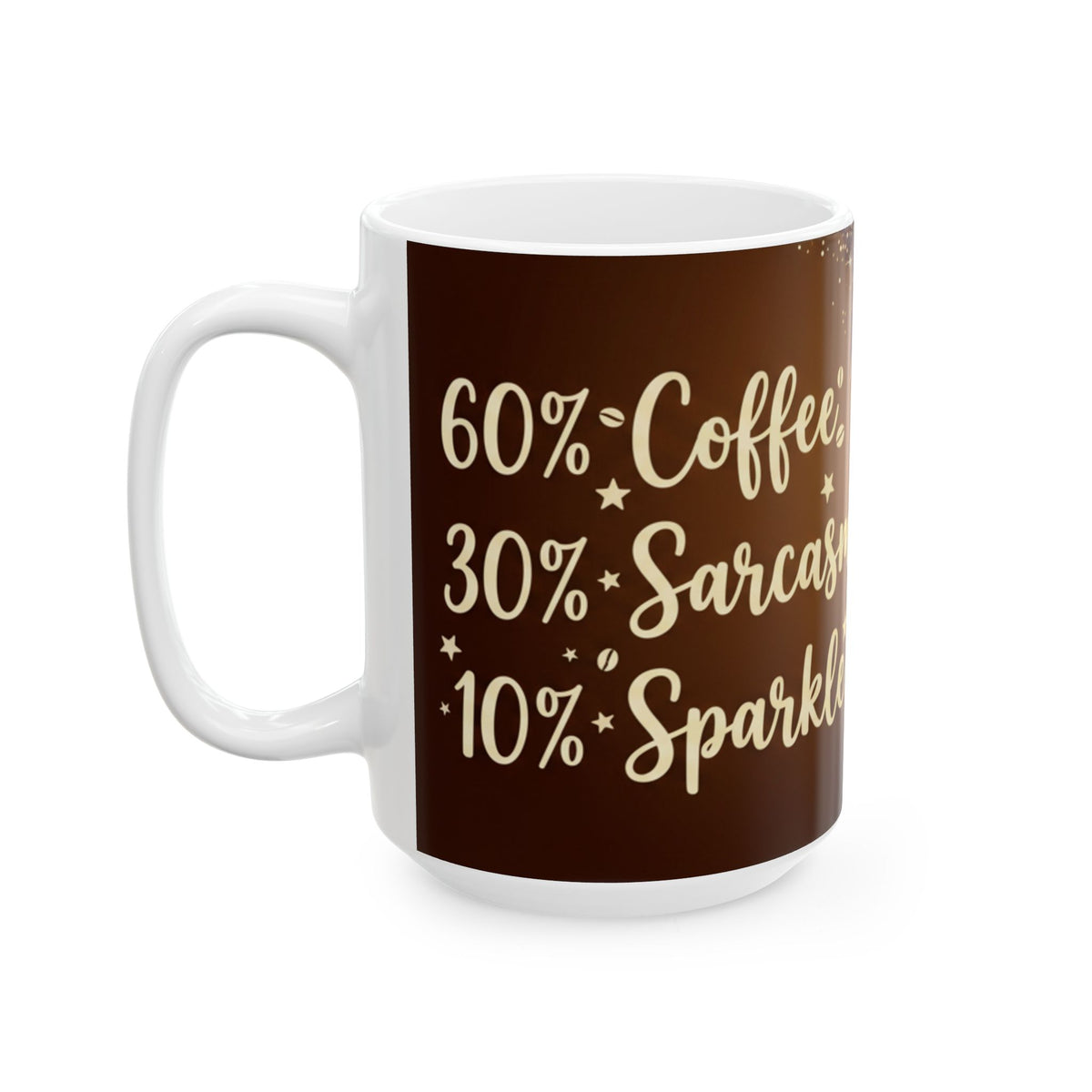 Coffee Sarcasm & Sparkle Mug | Funny Drip Coffee Quote Cup | Gift for Her