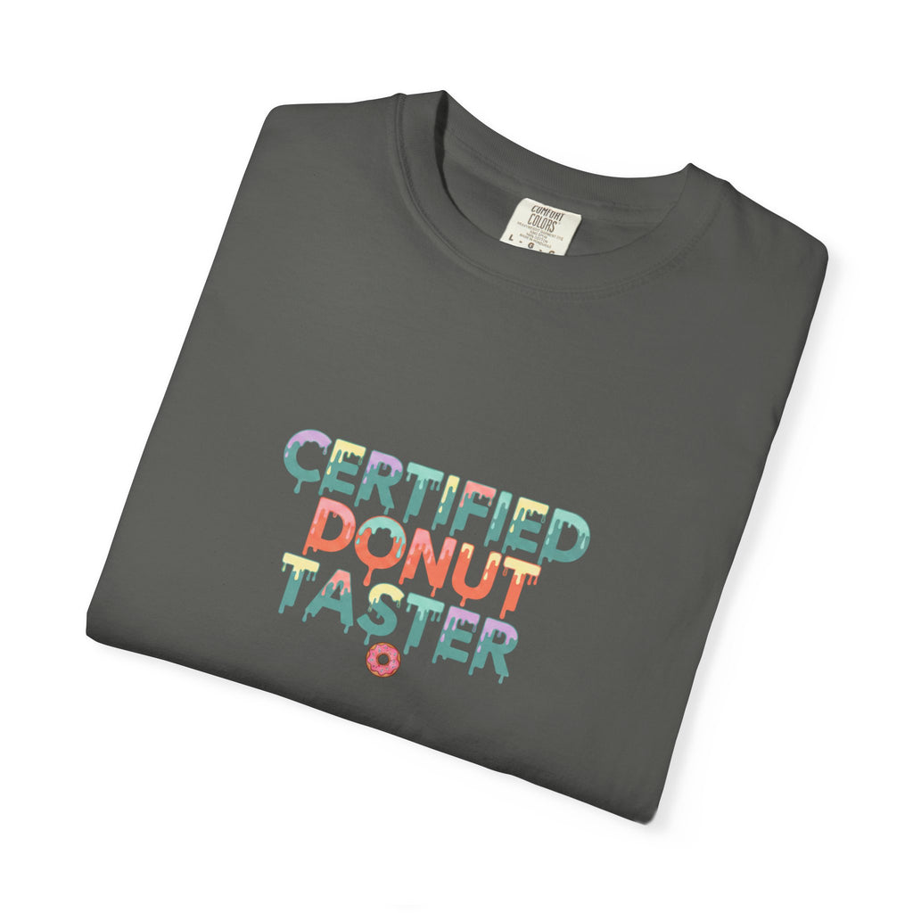 Certified Donut Taster T-Shirt — Funny Food Lover Tee