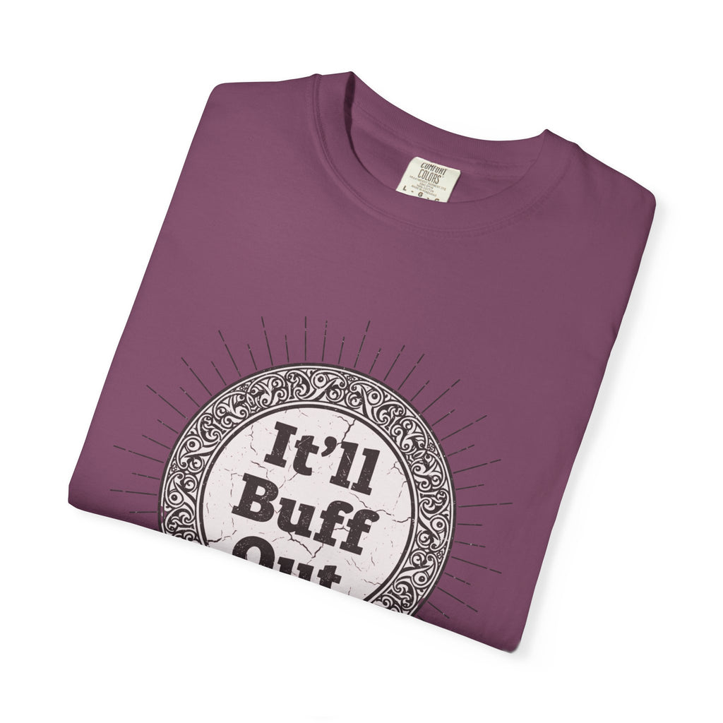 It'll Buff Out T-Shirt — Vintage Sunburst Graphic Tee