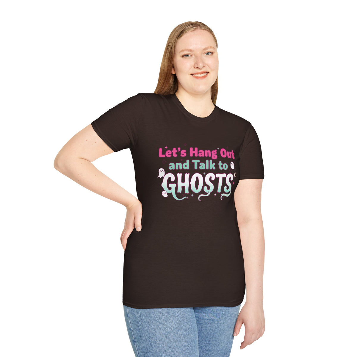 Let's Hang Out and Talk to Ghosts T-Shirt