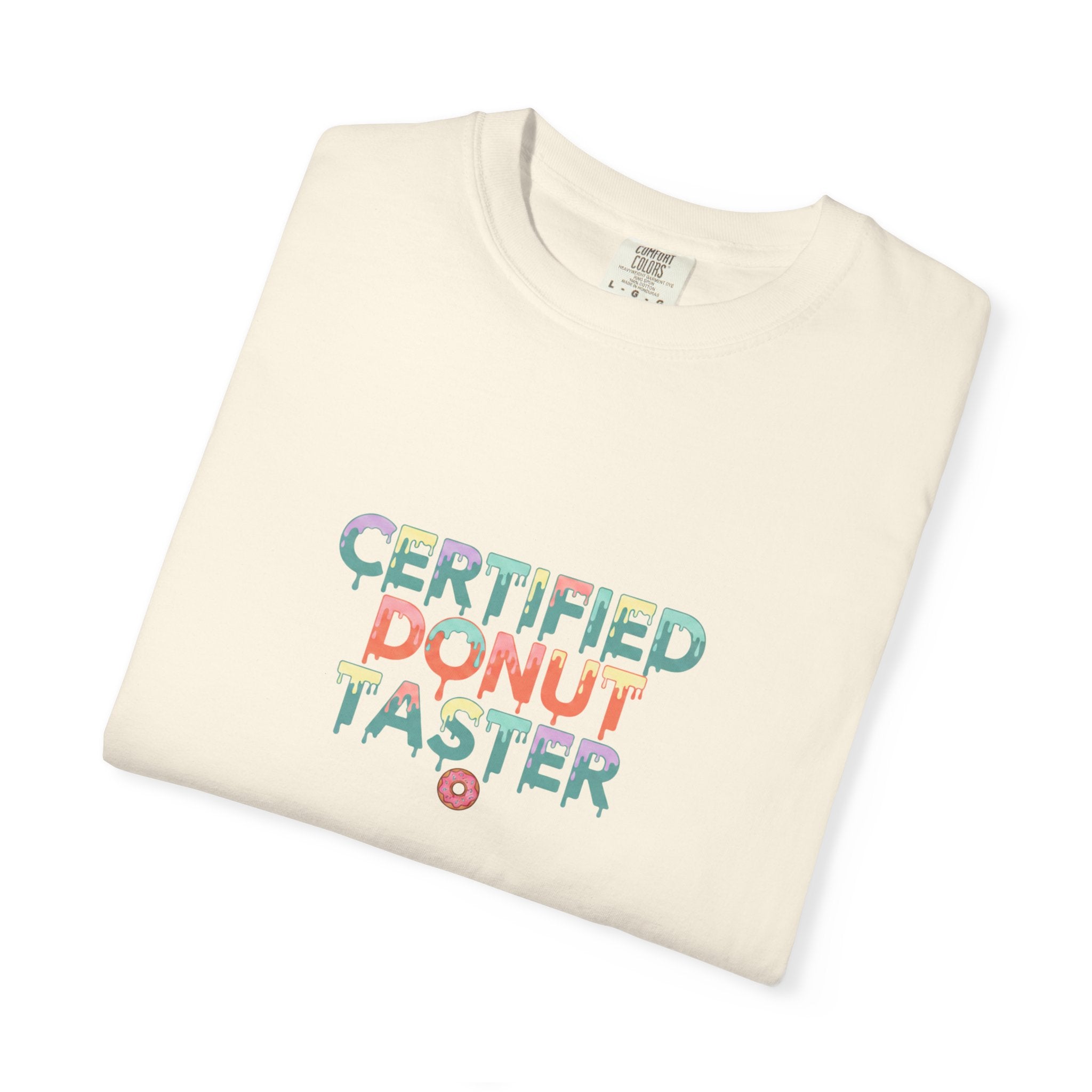 Certified Donut Taster T-Shirt — Funny Food Lover Tee