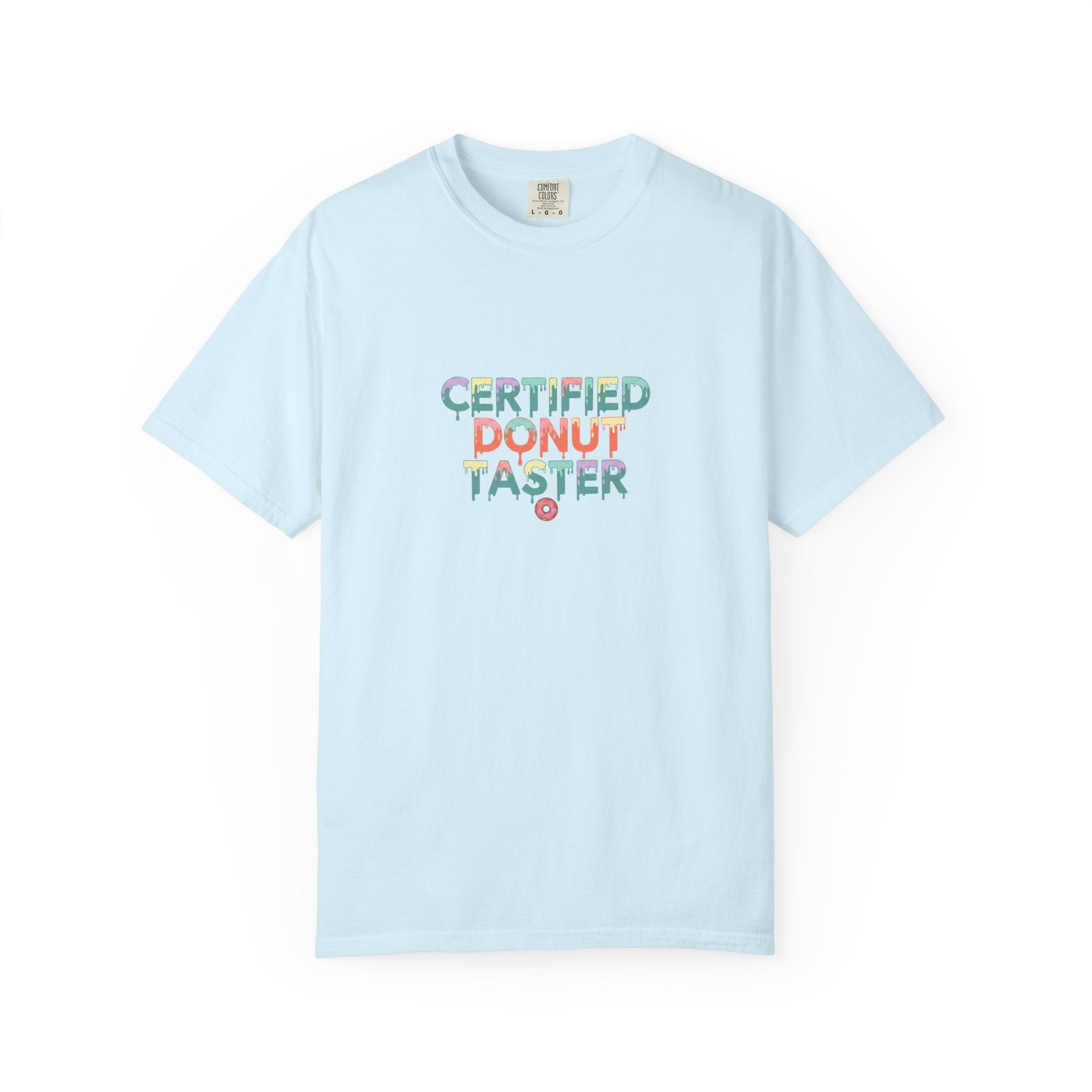 Certified Donut Taster T-Shirt — Funny Food Lover Tee