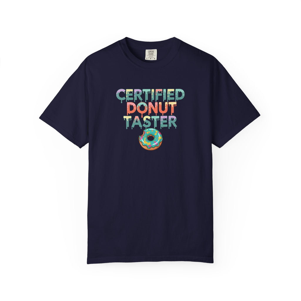 Certified Donut Taster T-Shirt | Funny Food Lover Tee | Cute Bakery Gift for Her