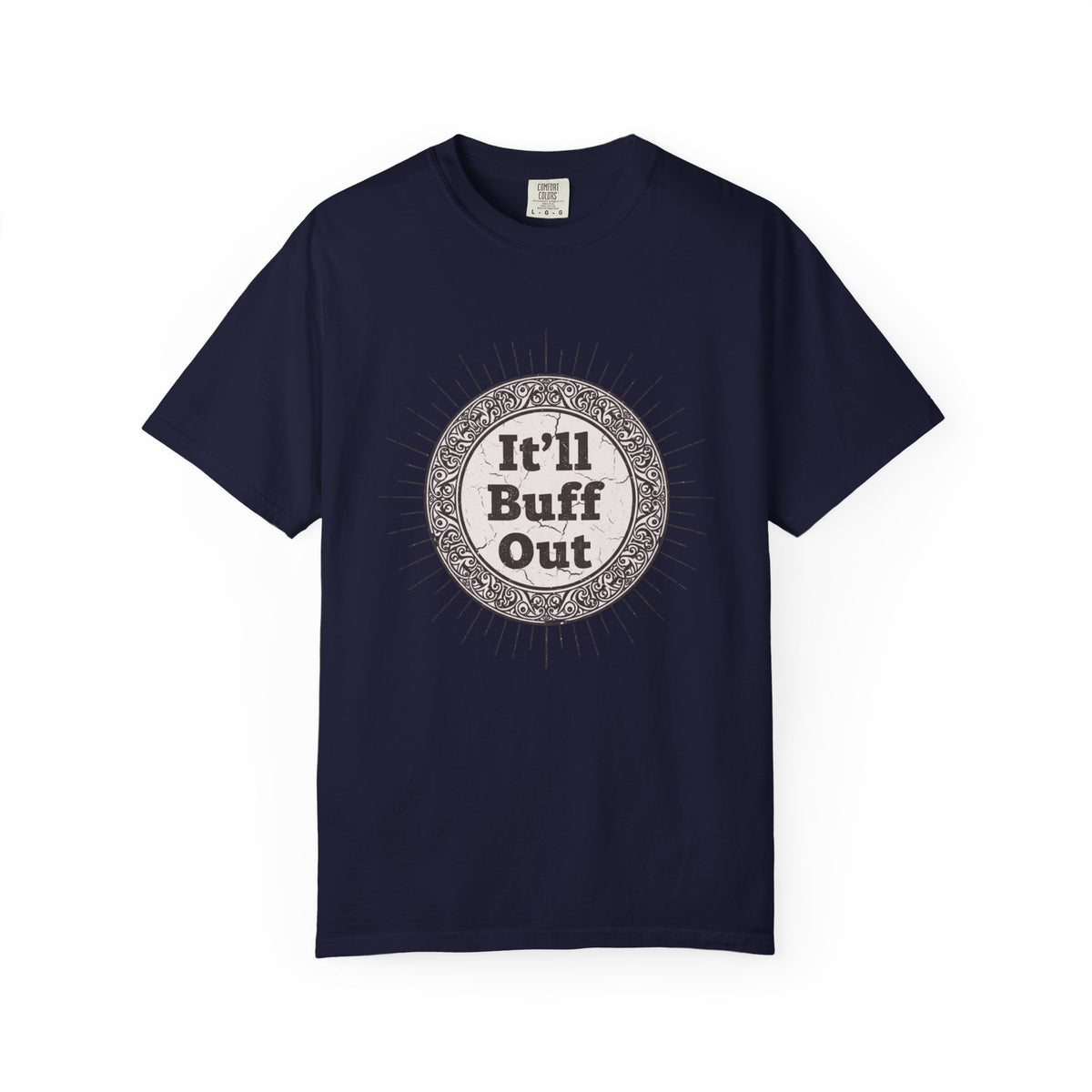 It'll Buff Out T-Shirt | Funny Vintage Graphic Tee | Gift for DIY & Handyman Humor