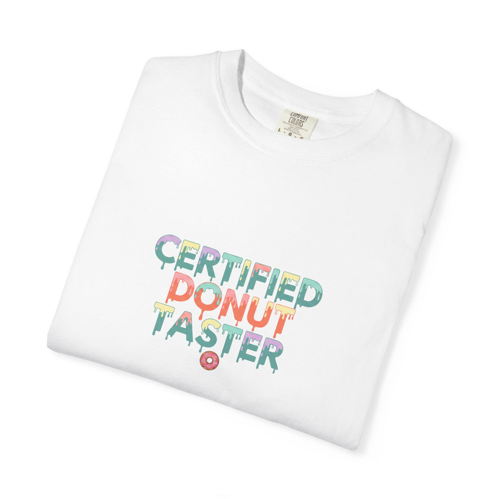 Certified Donut Taster T-Shirt — Funny Food Lover Tee