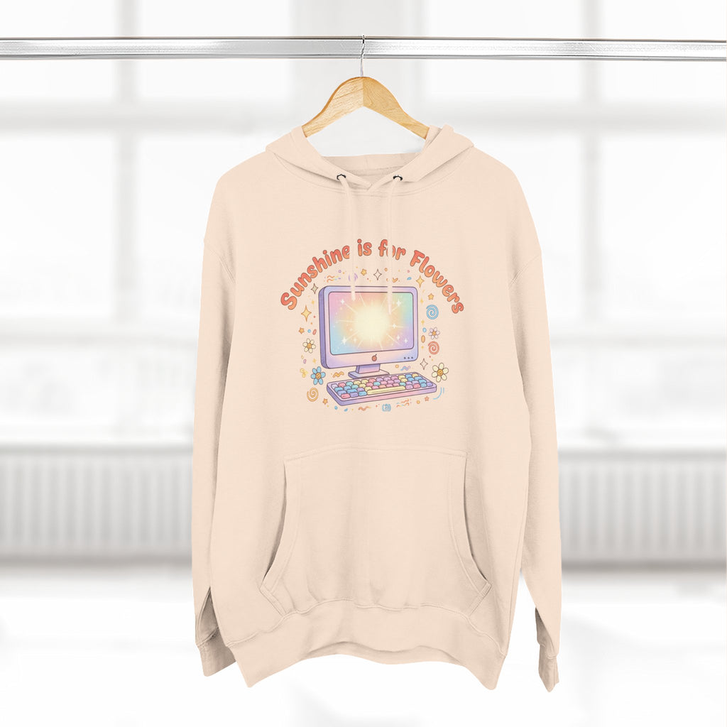 Sunshine Is For Flowers Computer Hoodie — Pastel Gamer Fleece