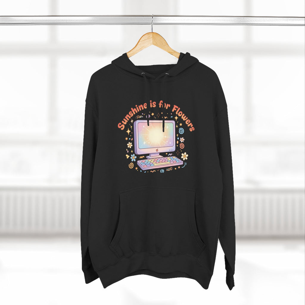 Sunshine Is For Flowers Computer Hoodie — Pastel Gamer Fleece