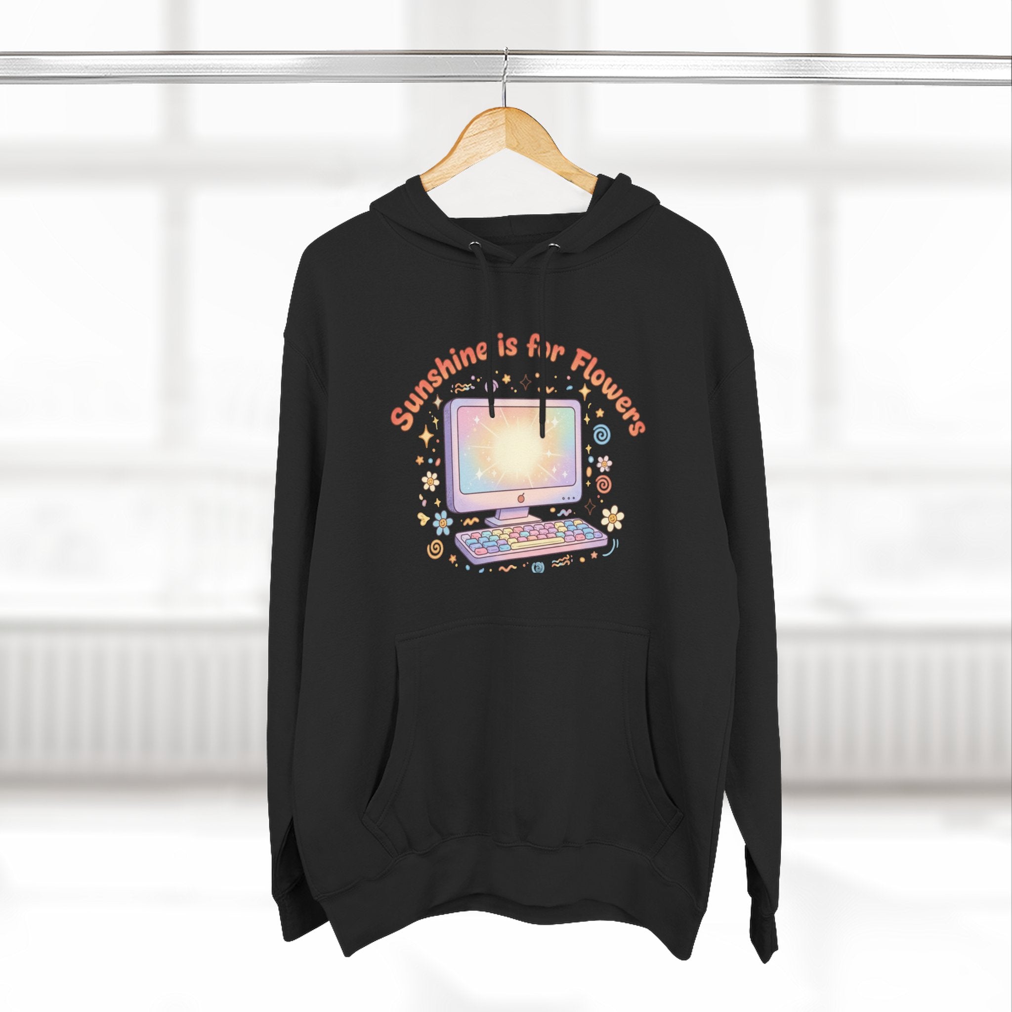 Sunshine Is For Flowers Computer Hoodie — Pastel Gamer Fleece