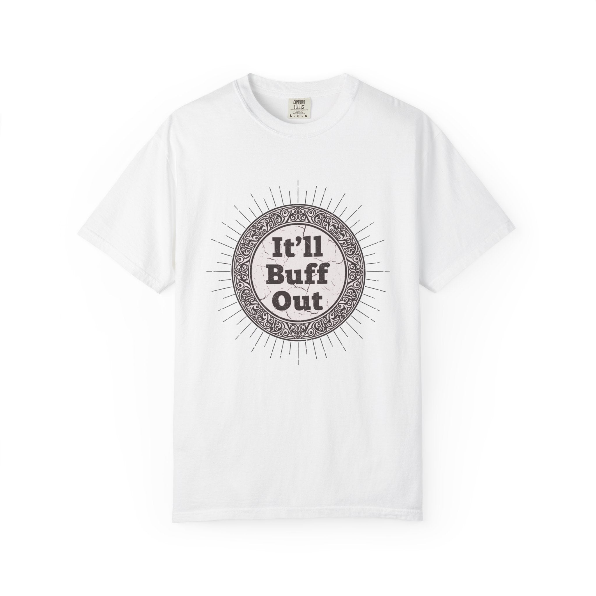 It'll Buff Out T-Shirt — Vintage Sunburst Graphic Tee