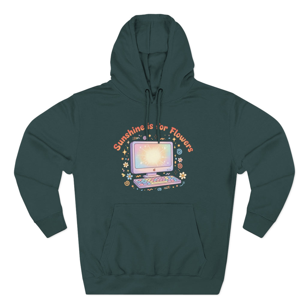 Sunshine Is For Flowers Computer Hoodie — Pastel Gamer Fleece