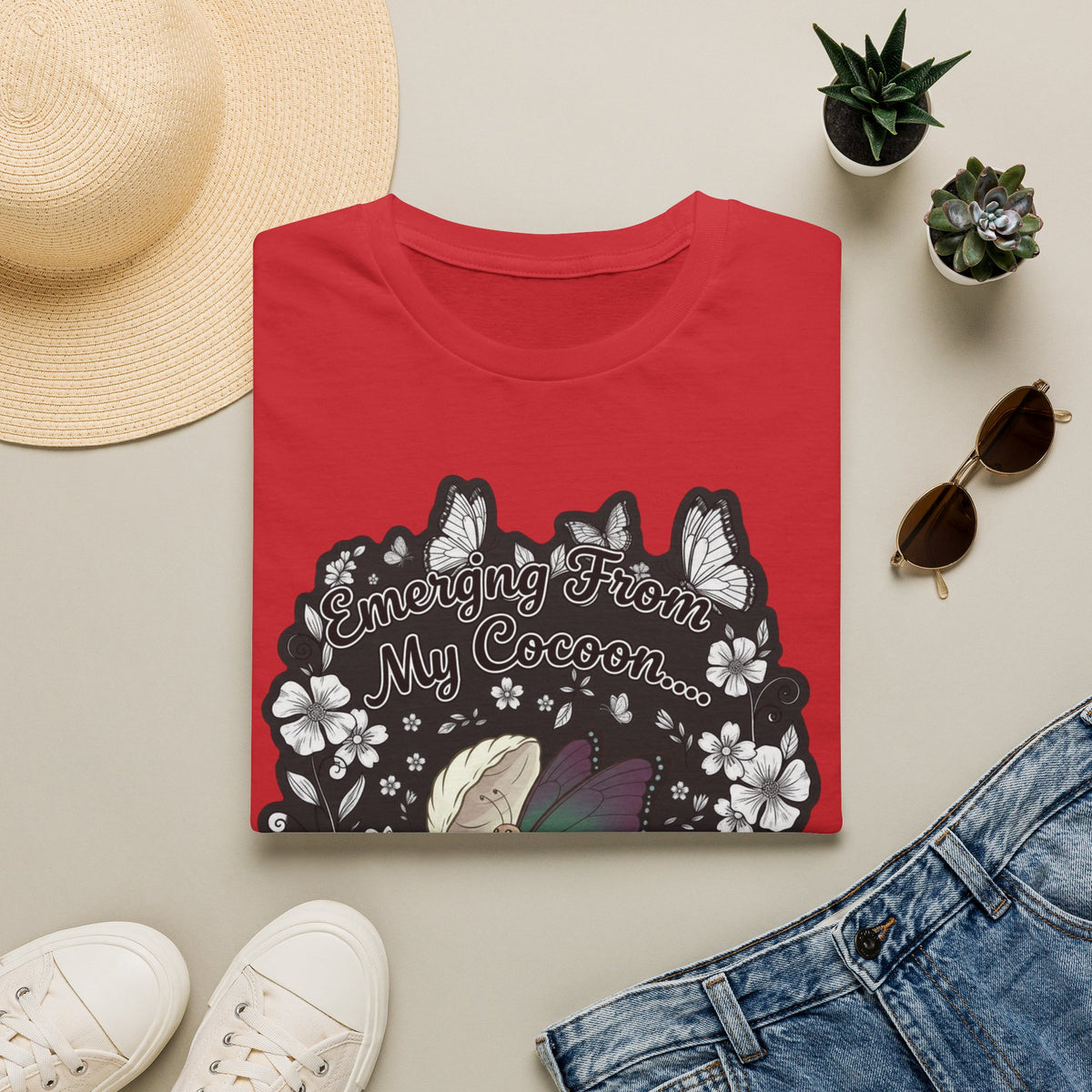 Emerging From My Cocoon… Just Kidding Butterfly T-Shirt