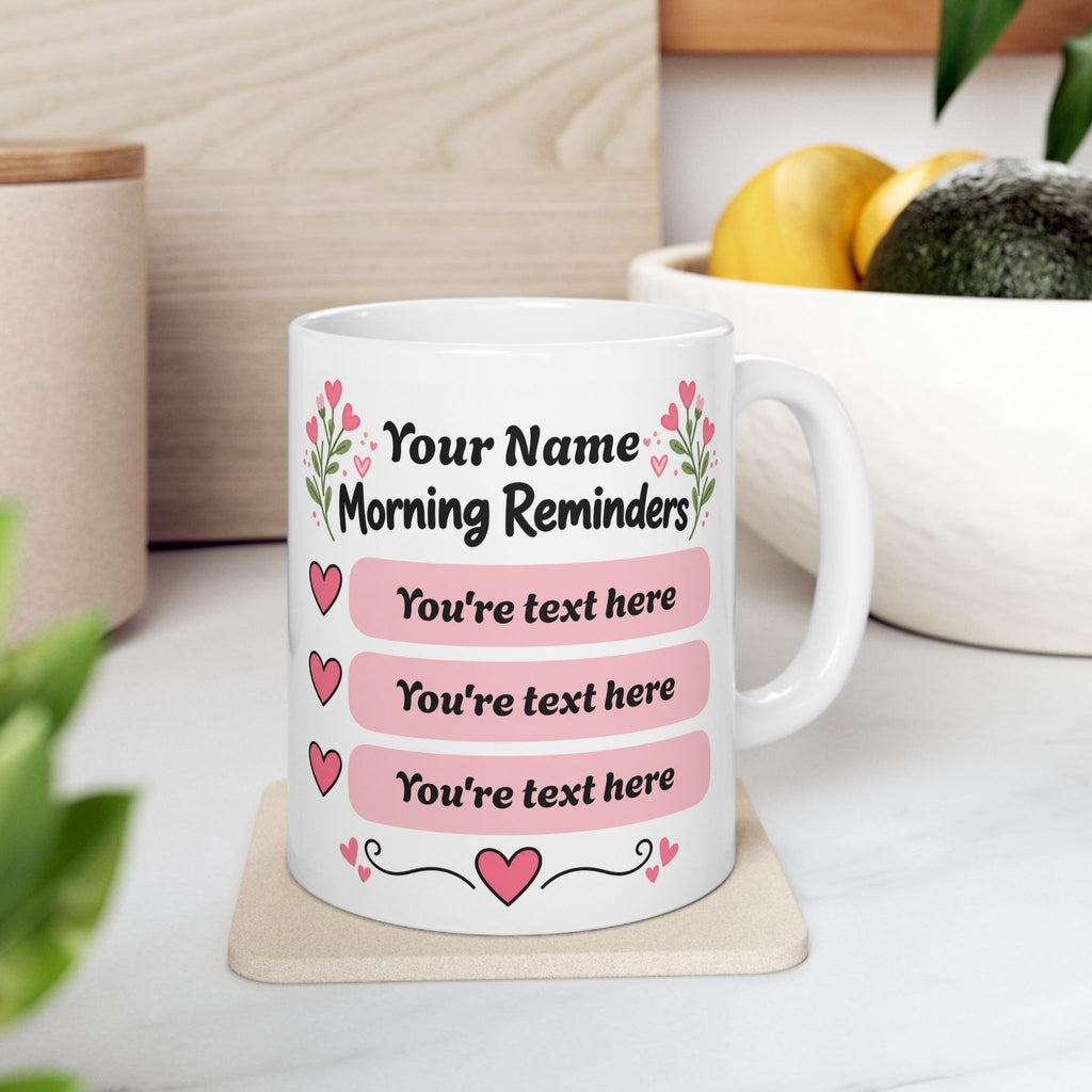 Personalized Morning Reminders Mug